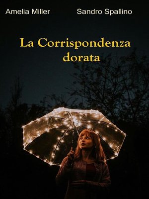 cover image of La corrispondenza dorata